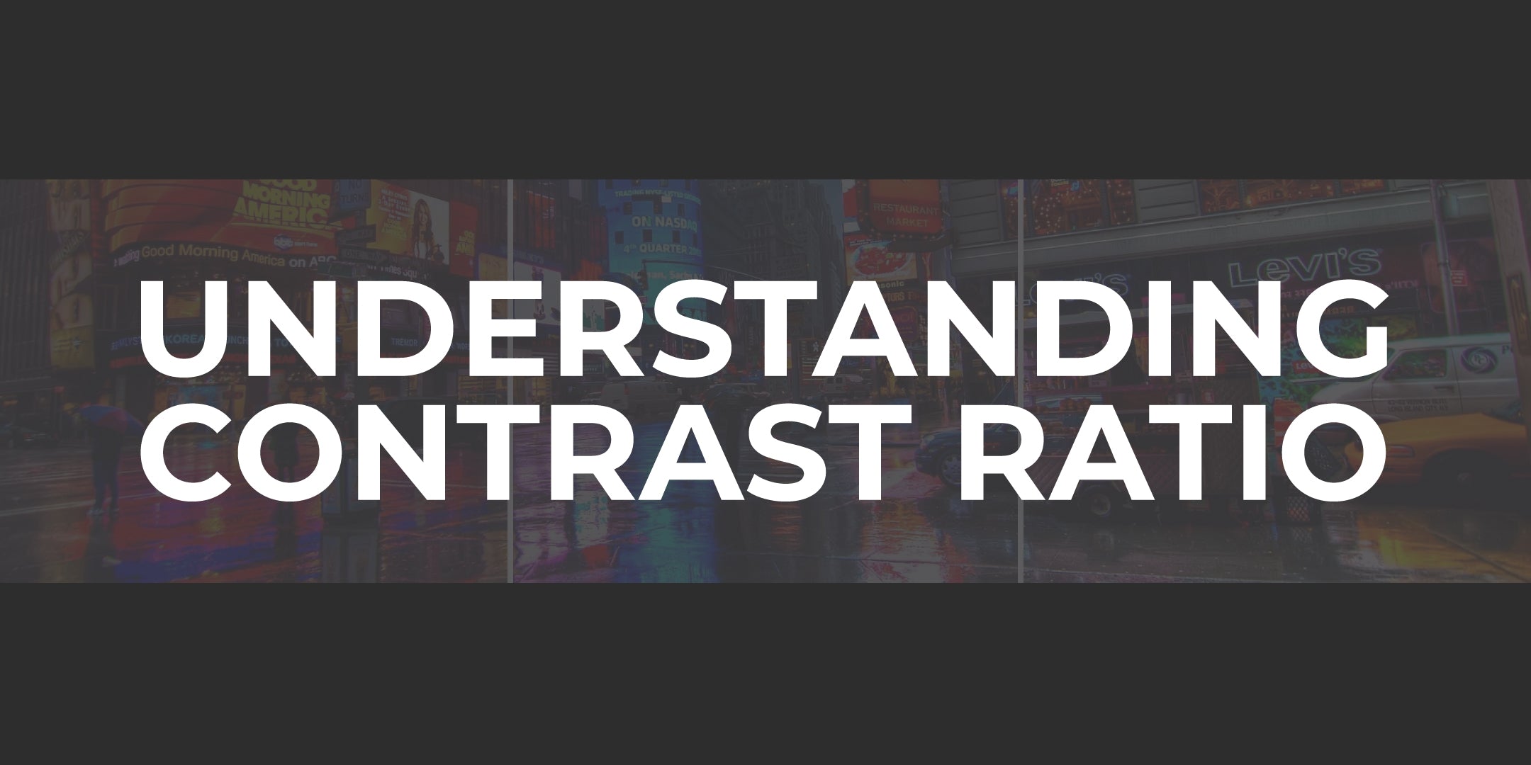 Understanding Contrast Ratio