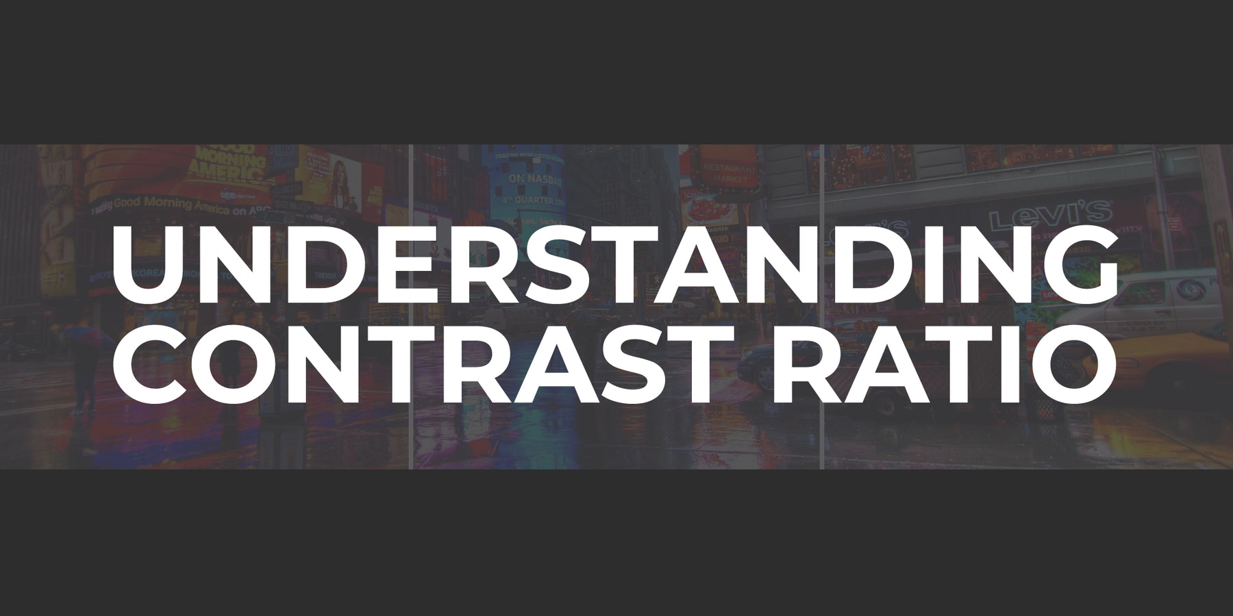 Understanding Contrast Ratio